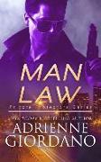 Man Law: A Romantic Suspense Series