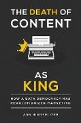 The Death of Content as King