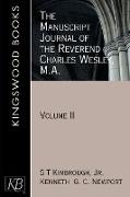 The Manuscript Journal of the Reverend Charles Wesley, M.A