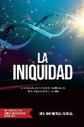 La Iniquidad: Revisado con Libro de Estudio