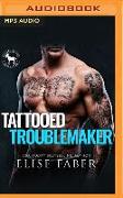 Tattooed Troublemaker: A Hero Club Novel