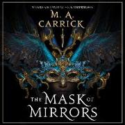 The Mask of Mirrors Lib/E