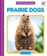 Prairie Dogs