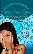 Episode 3: Dream Crusher: The Extraordinarily Ordinary Life of Cassandra Jones