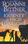 Journey to the High Lonesome: Men of the Outlaw Trail: The Wanted