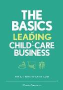 The Basics of Leading a Child-Care Business