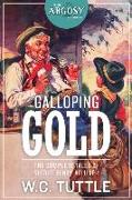 Galloping Gold: The Complete Tales of Sheriff Henry, Volume 4