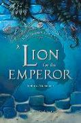 A Lion for the Emperor: Volume 2