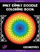 Inky Dinky Doodle Coloring Book - Geometrics - Coloring Book for Adults