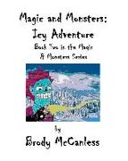 Magic and Monsters: the Icy Adventure