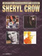 Sheryl Crow -- Guitar Anthology: Authentic Guitar Tab