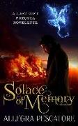 Solace of Memory: A Last Gift Prequel Novelette