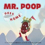 Mr. Poop Goes Home