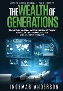 The Wealth of Generations: Transitioning From Nation-Based Capitalism to Human-Centered Capitalism and a Shared Economy