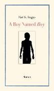 A Boy Named Boy: Growing Up Black in Whitetown During the 1960s, Hampstead, NC