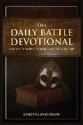 The Daily Battle Devotional