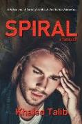 Spiral: A Thriller