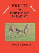 Wildlife in Persimmon Paradise (Enhanced and Revised)