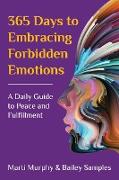 365 Days to Embracing Forbidden Emotions