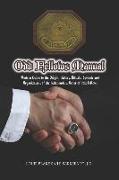 Odd Fellows Manual: Modern Guide to the Origin, History, Rituals, Symbols and Organization of the Independent Order of Odd Fellows (Black