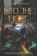 Into the Light: An Epic LitRPG Series