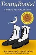 TennyBoots!: A Memoir by Judy Edwards