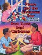 Penny and the Christmas Star / How Turea Kept Christmas: Two Illustrated Christmas Stories