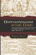 Dispensationalism Before Darby: Seventeenth-Century and Eighteenth-Century English Apocalypticism