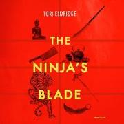 The Ninja's Blade Lib/E