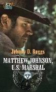 Matthew Johnson, U.S. Marshal: A Circle V Western