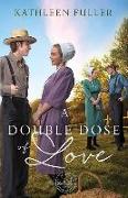 A Double Dose of Love: An Amish Mail-Order Bride Novel