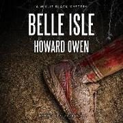 Belle Isle Lib/E: A Willie Black Mystery