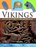 Vikings: Dress, Eat, Write, and Play Just Like the Vikings