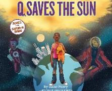 Q Saves the Sun: Super-Q Series Book 1