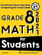 Grade 8 Math for Students: The Ultimate Step by Step Guide to Preparing for the Grade 8 Math Test
