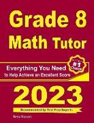 Grade 8 Math Tutor: Everything You Need to Help Achieve an Excellent Score