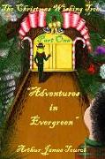 The Christmas Wishing Tree: Part One "Adventures in Evergreen"