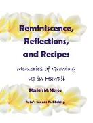 Reminiscence, Reflections, and Recipes