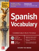 Practice Makes Perfect: Spanish Vocabulary, Premium Fourth Edition