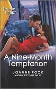 A Nine-Month Temptation: A Pregnant by the Billionaire Romance