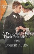 A Proposal to Risk Their Friendship