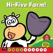 Hi-Five Farm! (A Never Bored Book!)