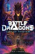 City of Thieves (Battle Dragons #1)