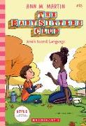 Jessi's Secret Language (the Baby-Sitters Club #16): Volume 16