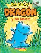 Dragón Y Sus Labores (Dragon Gets By): Un Libro de la Serie Acorn