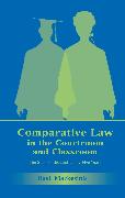 Comparative Law in the Courtroom and Classroom