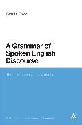 A Grammar of Spoken English Discourse: The Intonation of Increments