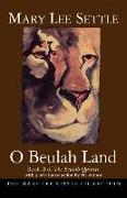 O Beulah Land