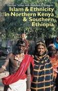 Islam and Ethnicity in Northern Kenya and Southern Ethiopia