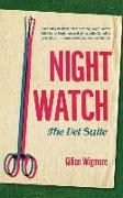 Night Watch: The Vet Suite